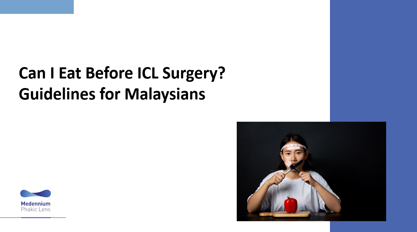 Can I Eat Before ICL Surgery? Guidelines for Malaysians