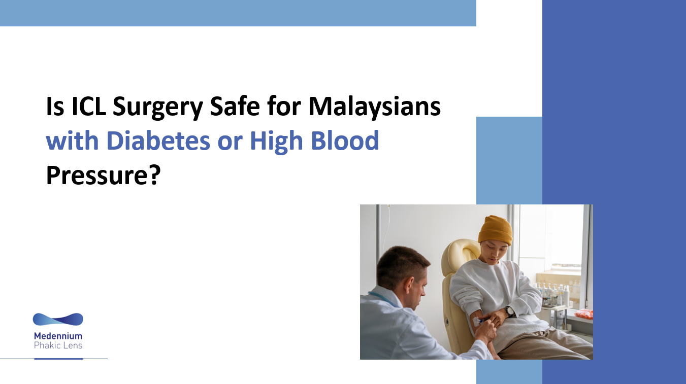 Is ICL Surgery Safe for Malaysians with Diabetes or High Blood Pressure?